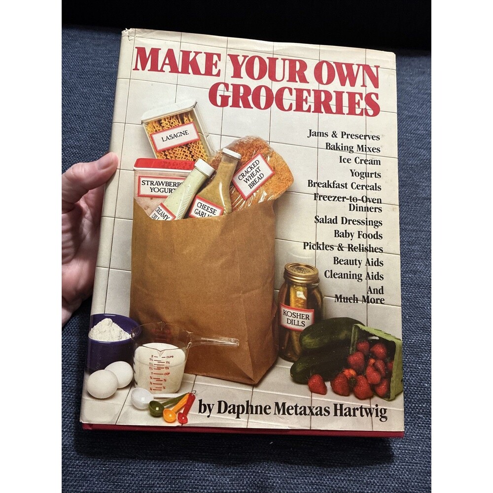 Make Your Own Groceries Daphne Metaxas Hartwig 1979 HC DJ